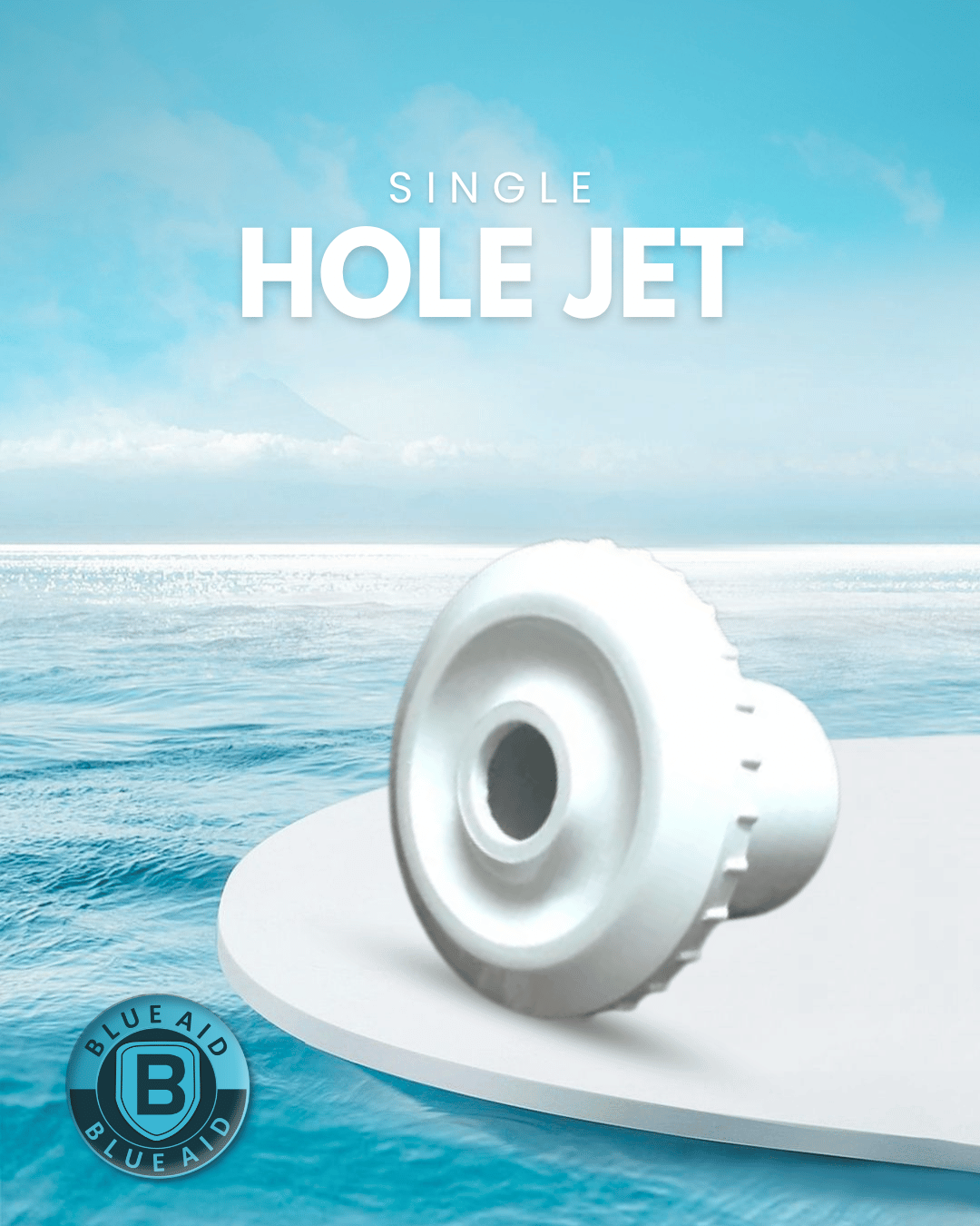 Single Hole Jet